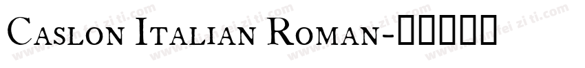 Caslon Italian Roman字体转换